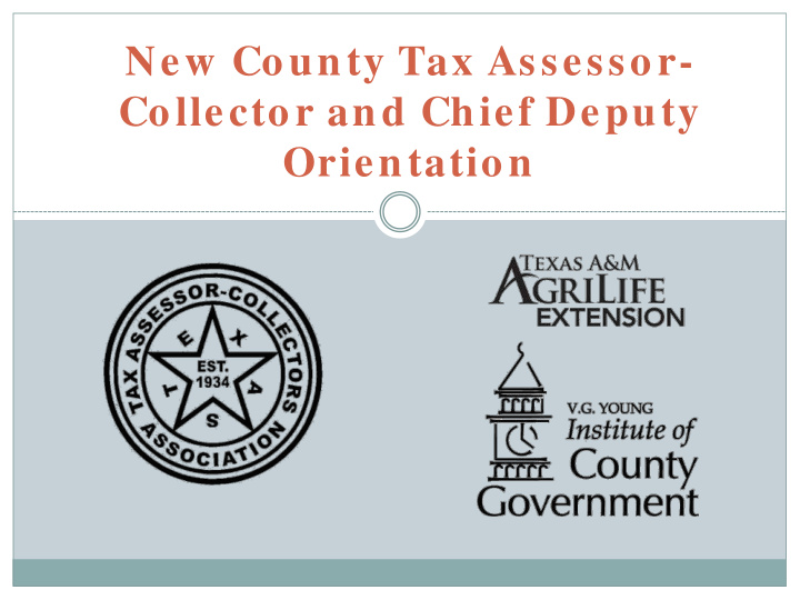 new county tax assessor collector and chief deputy