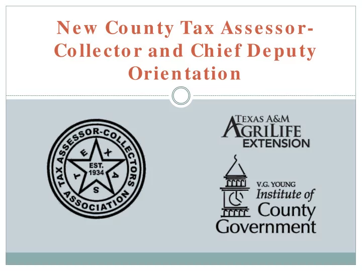 new county tax assessor collector and chief deputy
