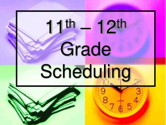 Grade  Scheduling  This presentation is very  important!  Your 100% attention is  needed to get