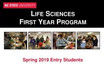 What is the LSFY program?  Proactive advising and exploration program for:  Biochemistry