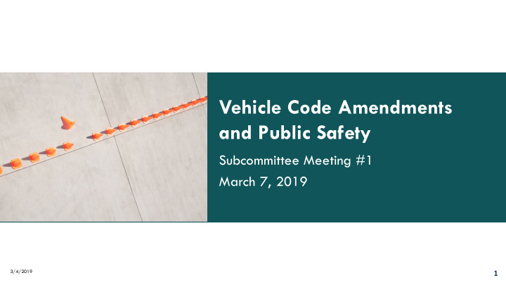vehicle code amendments and public safety
