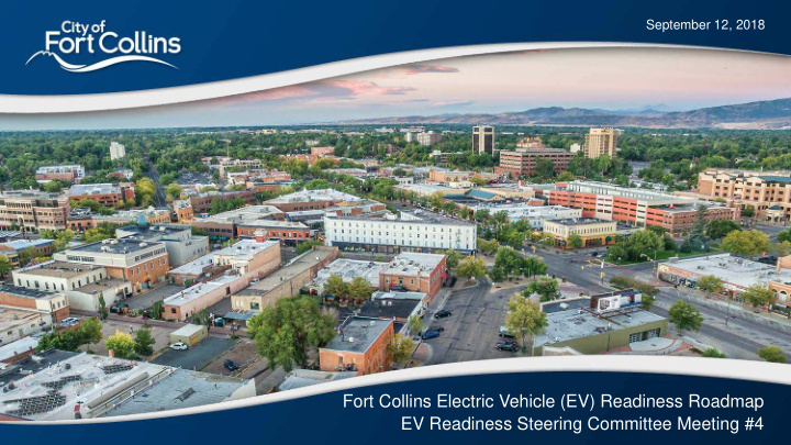 fort collins electric vehicle ev readiness roadmap ev