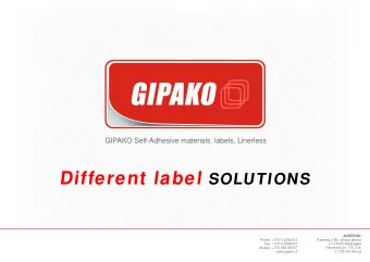 PRODUCTS  Adhesive paper;  A4 size adhesive paper;  Blank labels in rolls and sheets;  Labels for