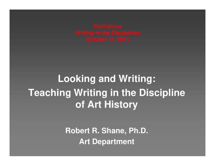 looking and writing teaching writing in the discipline