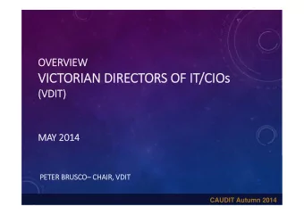 VI  VICTORI ORIAN DI  DIRE  RECT  CTOR ORS OF OF IT  IT/C  /CIO  IOs  (VD  (VDIT)  T)  MA MAY 2014
