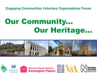 Our Community...  Our Heritage...  The Engaging Communities Voluntary Organisations Forum (VOF)