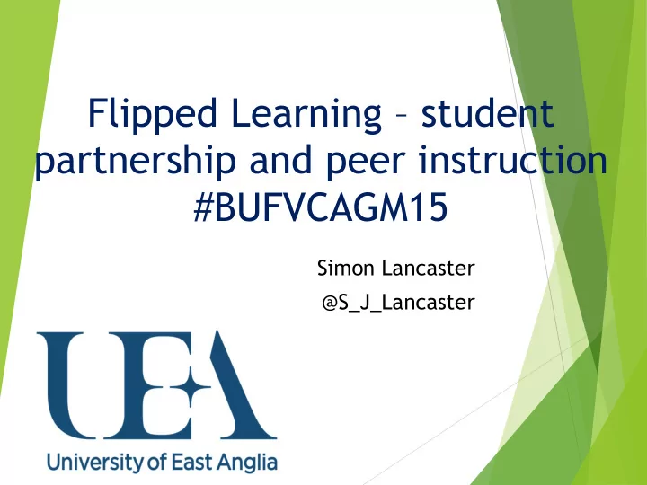 flipped learning student partnership and peer instruction