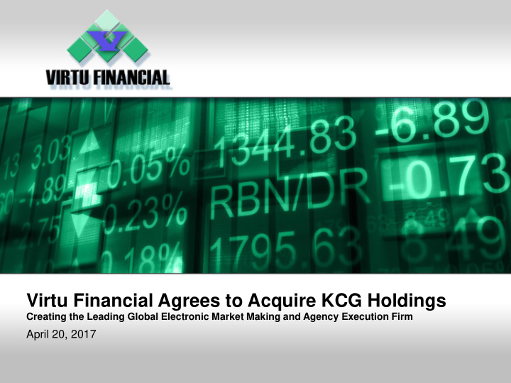 virtu financial agrees to acquire kcg holdings