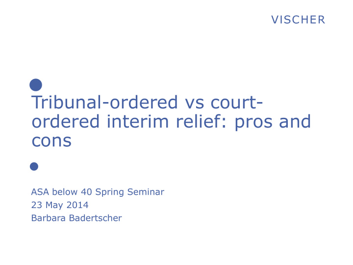 tribunal ordered vs court ordered interim relief pros and