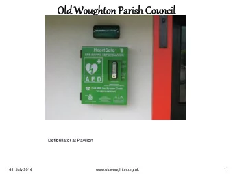 Old  ld Woughton Paris  ish Council  Defibrillator at Pavilion  14th July 2014