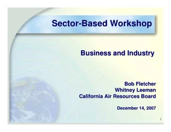 Sector-  -Based Workshop  Based Workshop  Sector  Business and Industry  Business and Industry