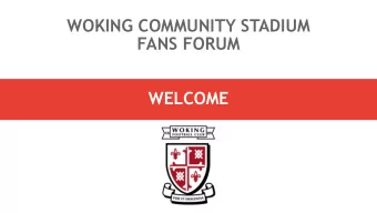 WOKING COMMUNITY STADIUM  FANS FORUM  WELCOME RUPERT PHILLIPS  CHAIRMAN, CARDS TRUST NEILL