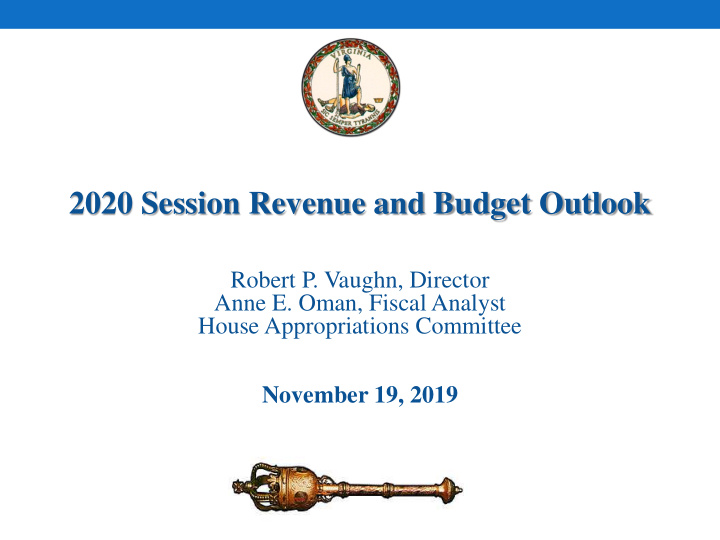 2020 session revenue and budget outlook