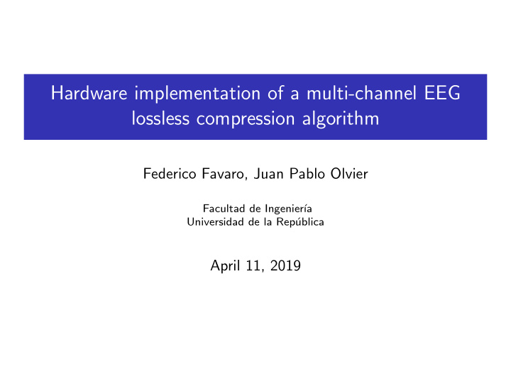 hardware implementation of a multi channel eeg lossless