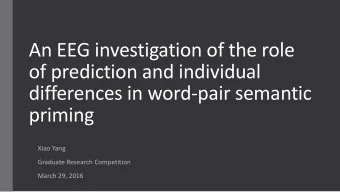 of prediction and individual  differences in word-pair semantic  priming  Xiao Yang  Graduate