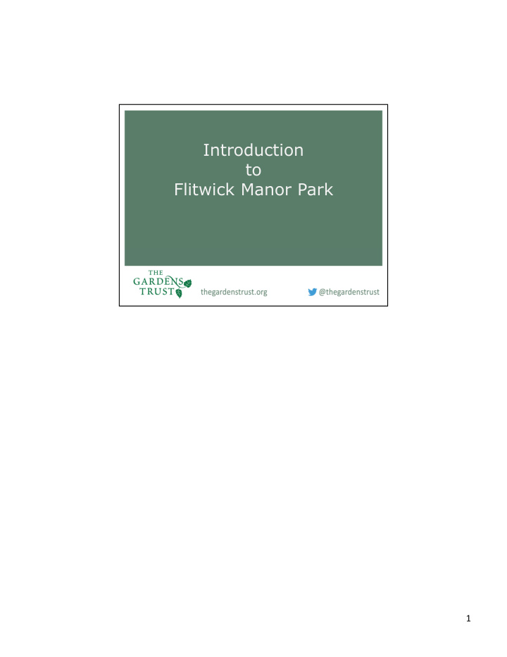 introduction to flitwick manor park