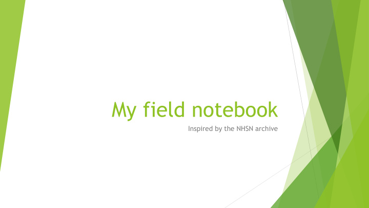 my field notebook