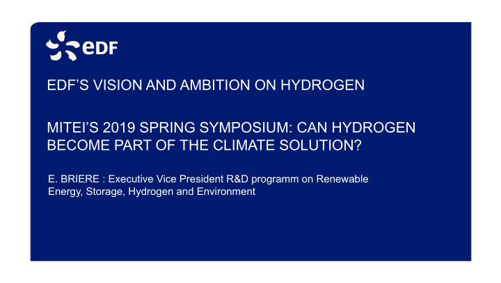 edf s vision and ambition on hydrogen mitei s 2019 spring