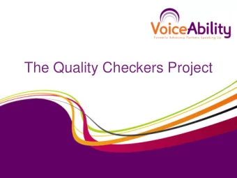 The Quality Checkers Project  Employing the Quality Checkers  There were information  days in