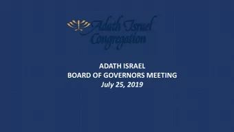 July 25, 2019  DVAR TORAH  BUSINESS ARISING FROM MINUTES  CORRESPONDENCE  HAZKARAT NISHAMOT