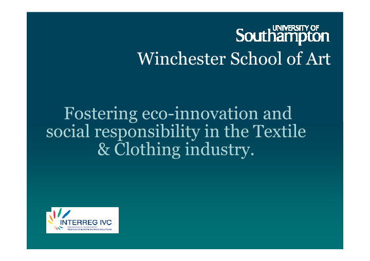 winchester school of art fostering eco innovation and