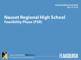 Nauset Regional High School  Feasibility Phase (PSR) PROJECT MANAGEMENT  Massachusetts School