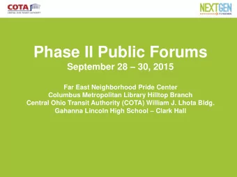Phase II Public Forums September 28  30, 2015  Far East Neighborhood Pride Center  Columbus