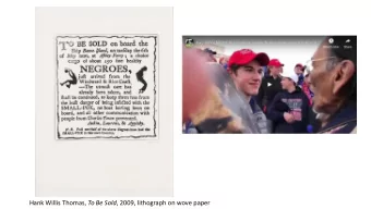 Hank Willis Thomas, To Be Sold , 2009, lithograph on wove paper  Embedding Visual Literacy Goals in