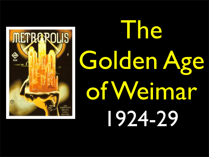 the golden age of weimar