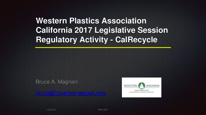 western plastics association california 2017 legislative