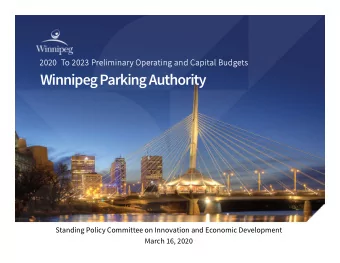 Winnipeg Parking Authority  a  Standing Policy Committee on Innovation and Economic Development