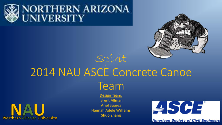 spirit 2014 nau asce concrete canoe