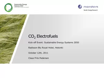 CO 2 Electrofuels  Kick-off Event: Sustainable Energy Systems 2050  Radisson Blu Royal Hotel,