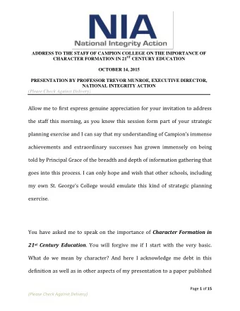 Allow me to first express genuine appreciation for your invitation to address  the staff this