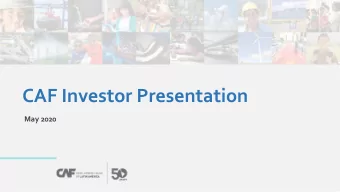 CAF Investor Presentation  May 2020  Table of contents  1. CAF Overview  2. Response to COVID-19