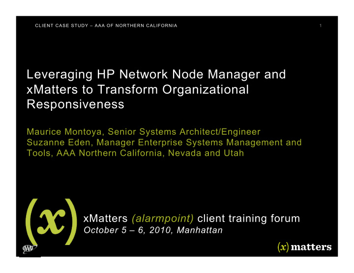 leveraging hp network node manager and xmatters to