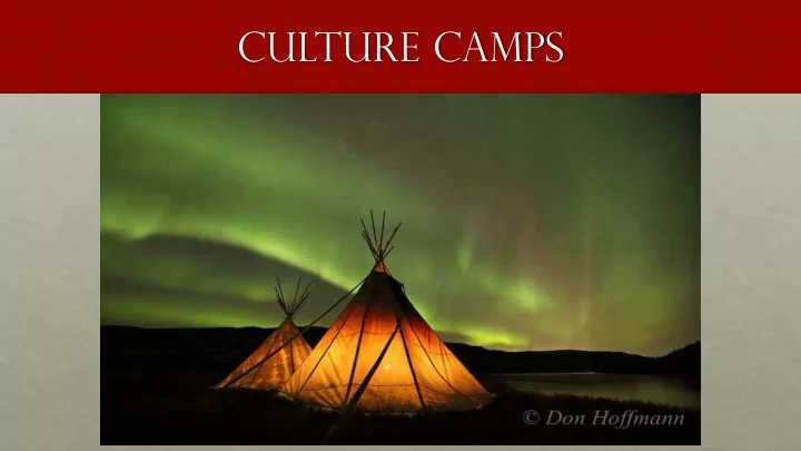 culture camps what year is this peace friendship