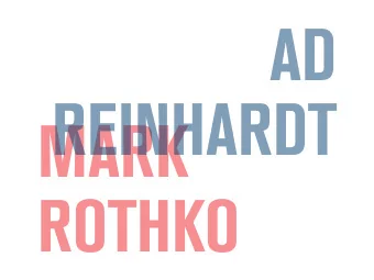 AD  REINHARDT  MARK  ROTHKO  Untitled,  1954  MARK  ROTHKO  American painter of Latvian descent