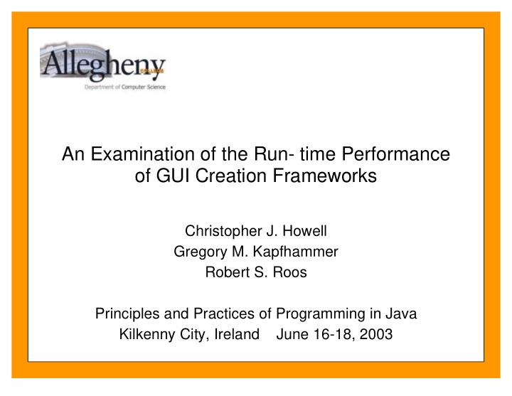 an examination of the run time performance of gui