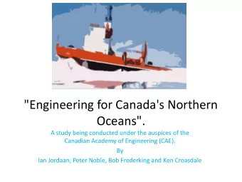 Oceans&quot;.  A study being conducted under the auspices of the  Canadian Academy of Engineering