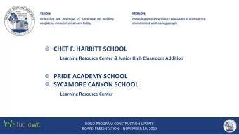 CHET F. HARRITT SCHOOL  Learning Resource Center &amp; Junior High Classroom Addition  PRIDE