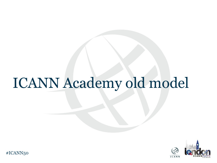 icann academy old model