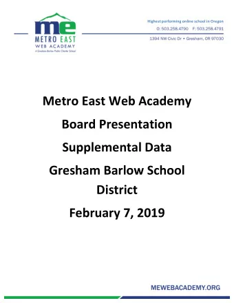 Metro East Web Academy  Board Presentation  Supplemental Data  Gresham Barlow School  District