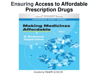 Prescription Drugs Academy Health 6/24/18  Figure 1  NASEM Committee Members      Norman