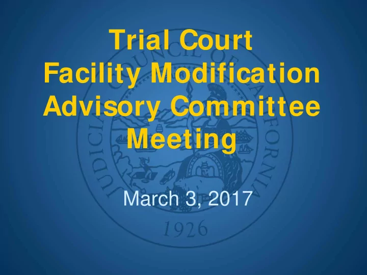 trial court facility modification advisory committee