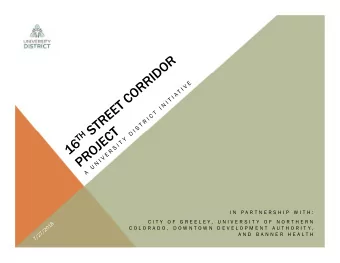 I N  P A R T N E R S H I P  W I T H :  C I T Y  O F  G R E E L E Y ,  U N I V E R S I T Y  O F  N O