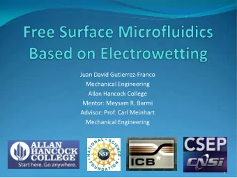 Juan David Gutierrez-Franco  Mechanical Engineering  Allan Hancock College  Mentor: Meysam R. Barmi