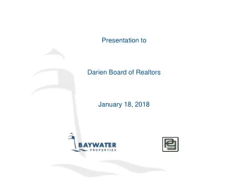 Presentation to  Darien Board of Realtors  January 18, 2018  Grove Street Plaza, Before  Grove