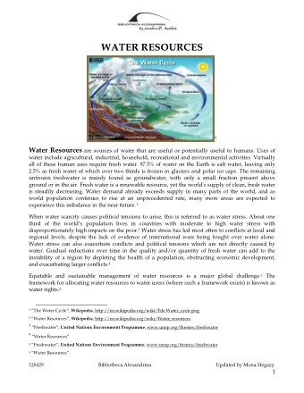 WATER RESOURCES 1 Water Resources are sources of water that are useful or potentially useful to