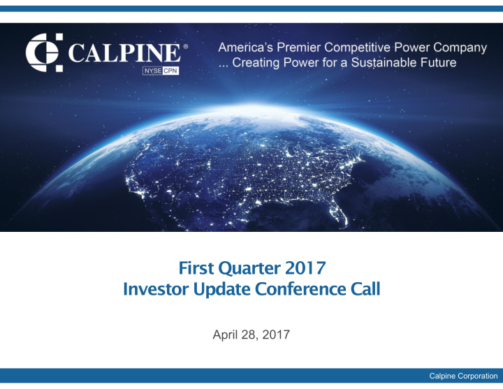 first quarter 2017 investor update conference call